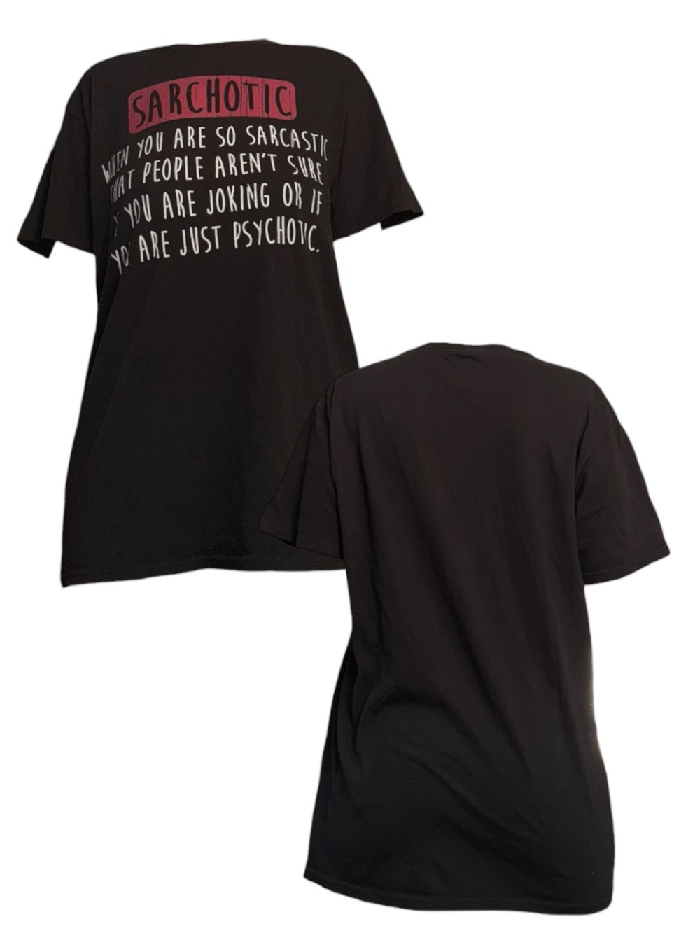 Sarchotic Shirt